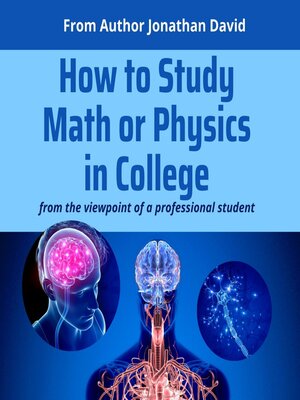 cover image of How to Study Math or Physics in College